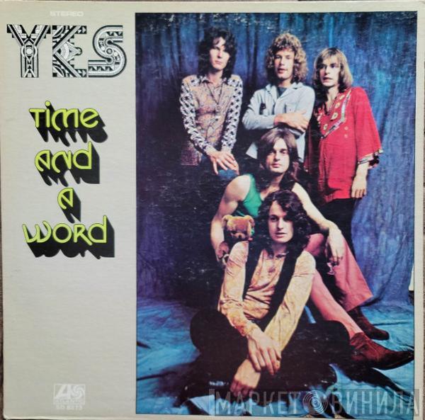  Yes  - Time And A Word