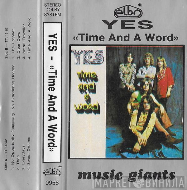  Yes  - Time And A Word