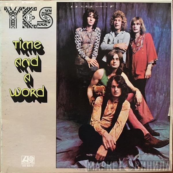  Yes  - Time And A Word