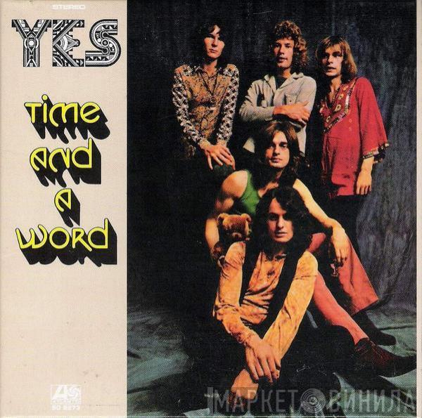  Yes  - Time And A Word