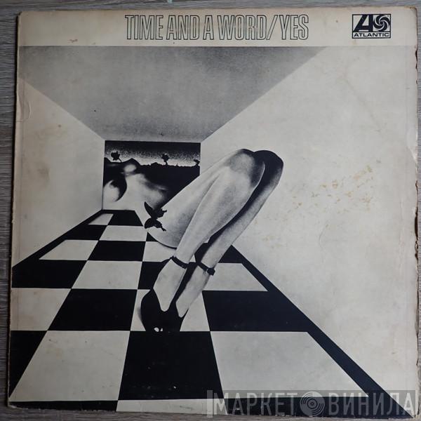  Yes  - Time And A Word