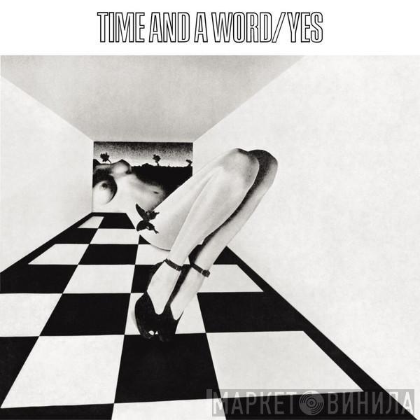  Yes  - Time And A Word