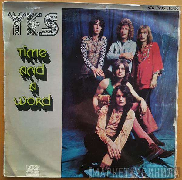  Yes  - Time And A Word