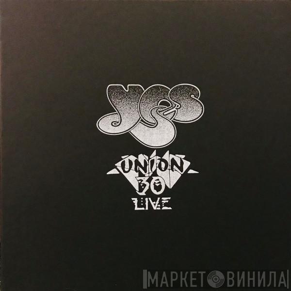 Yes - Union 30 Live