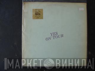  Yes  - Yes On Tour