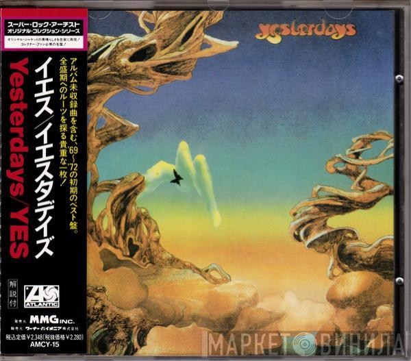  Yes  - Yesterdays