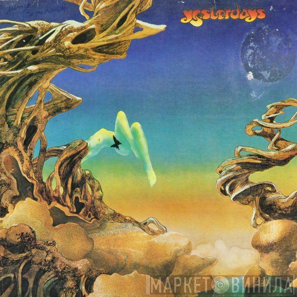  Yes  - Yesterdays