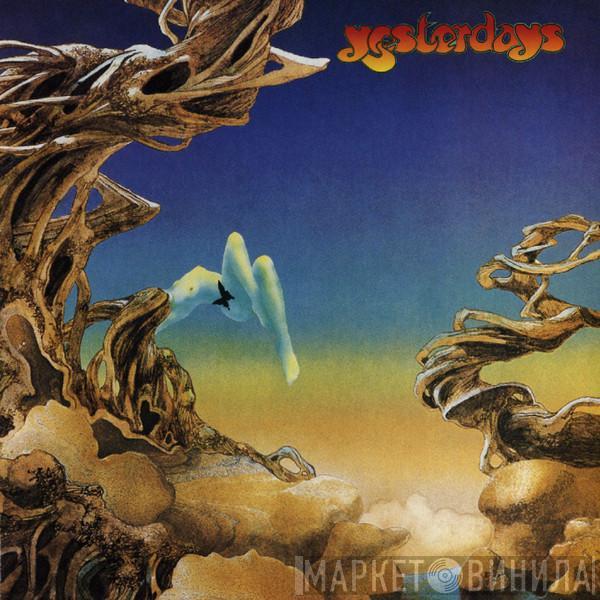  Yes  - Yesterdays