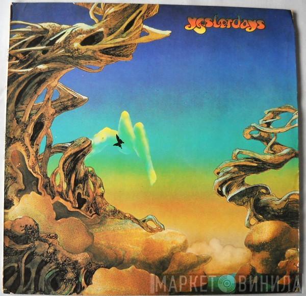  Yes  - Yesterdays