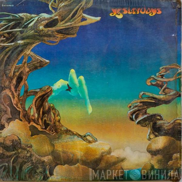  Yes  - Yesterdays