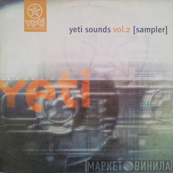  - Yeti Sounds, Vol. 2