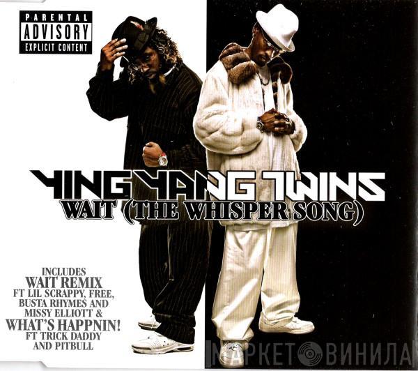  Ying Yang Twins  - Wait (The Whisper Song)