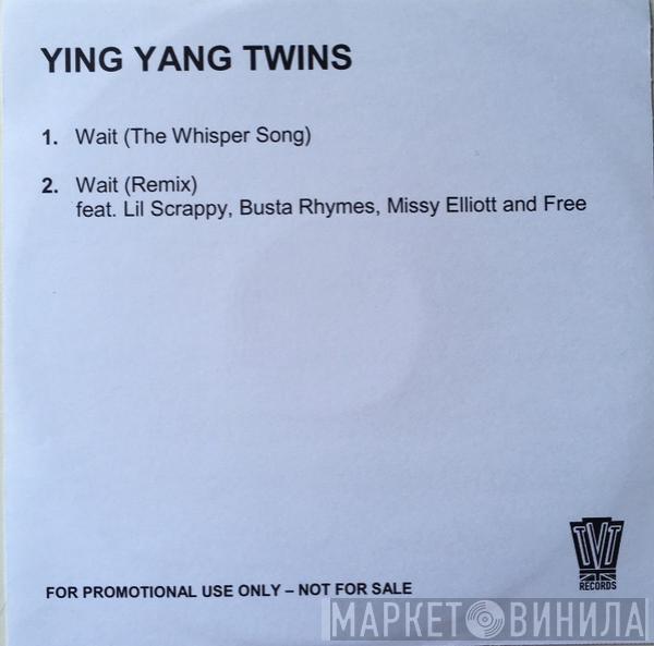  Ying Yang Twins  - Wait