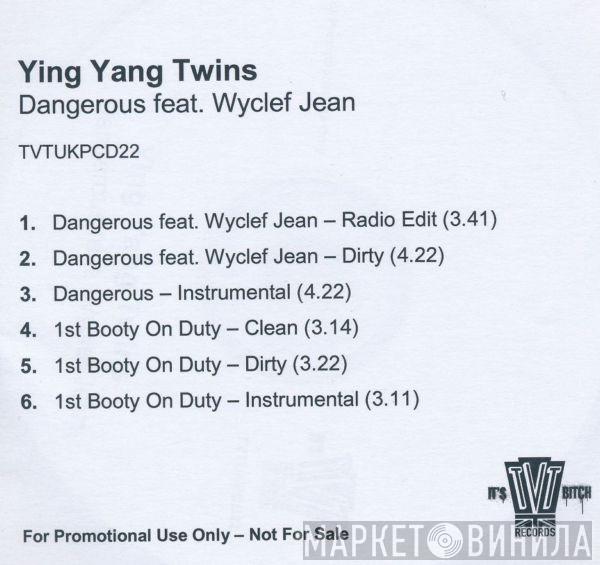 Ying Yang Twins, Wyclef Jean - Dangerous