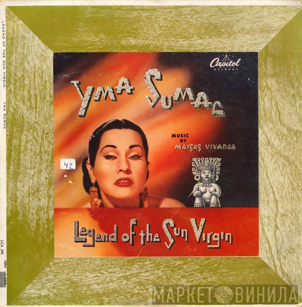  Yma Sumac  - Legend Of The Sun Virgin