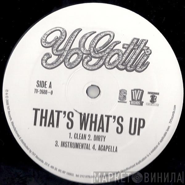 Yo Gotti - That's What's Up
