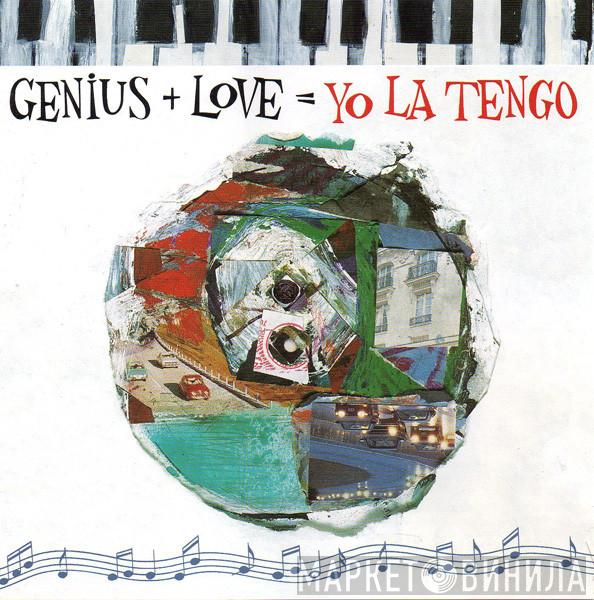 Yo La Tengo - Genius + Love = Yo La Tengo