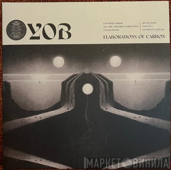 Yob - Elaborations Of Carbon