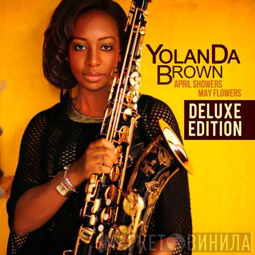 YolanDa Brown  - April Showers May Flowers