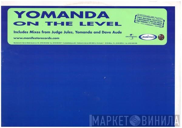  Yomanda  - On The Level
