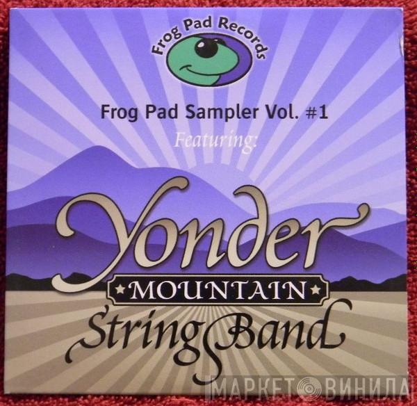 Yonder Mountain String Band - Frog Pad Sampler Vol. #1 Featuring Yonder Mountain String Band