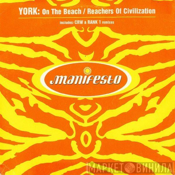  York  - On The Beach / Reachers Of Civilization