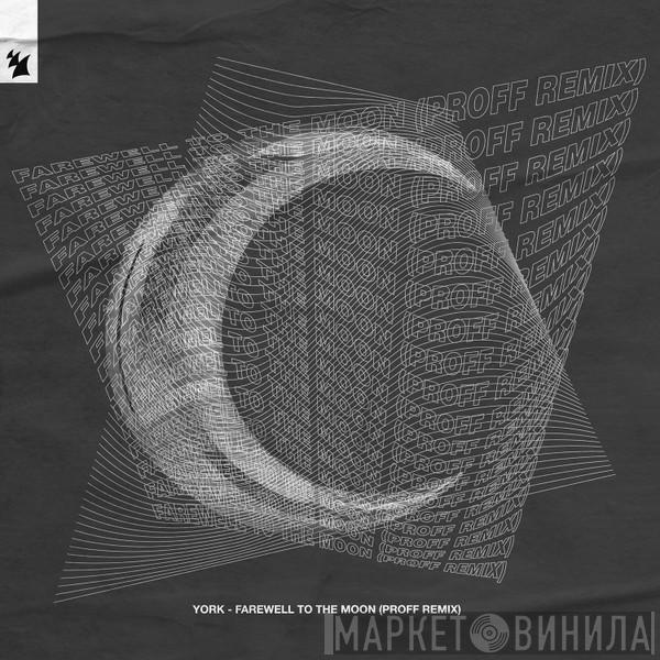  York  - Farewell To The Moon (PROFF Remix)