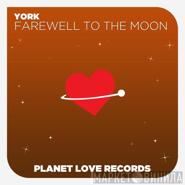  York  - Farewell To The Moon