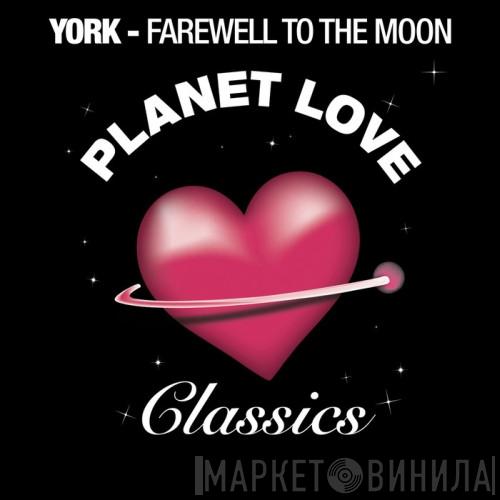  York  - Farewell To The Moon