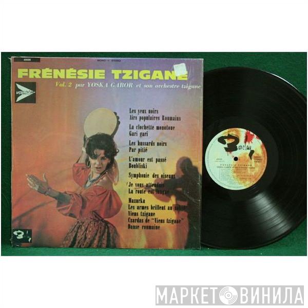 Yoska Gabor And His Gypsy Orchestra - Frénésie Tzigane Vol. 2