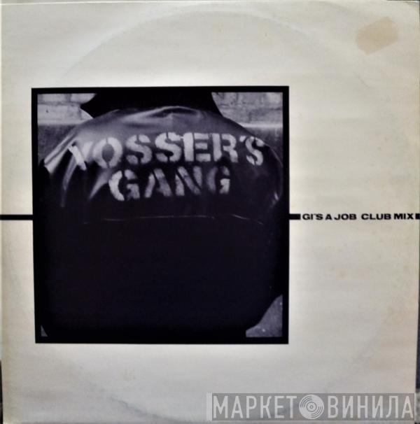  Yosser's Gang  - Gis' A Job