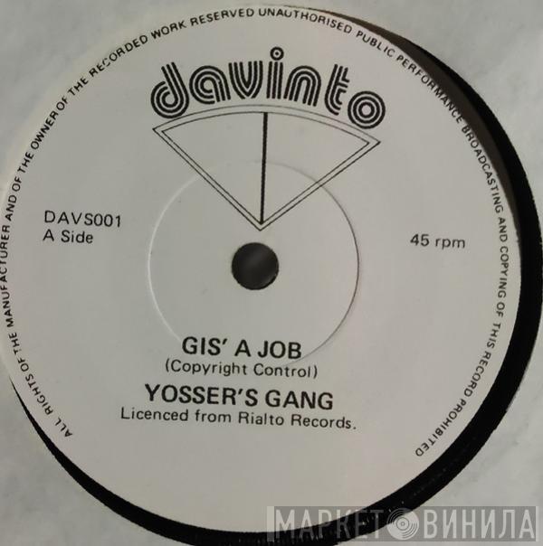  Yosser's Gang  - Gis' A Job