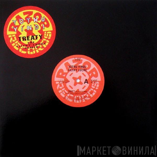  Yothu Yindi  - Treaty (The Filthy Lucre Remix)