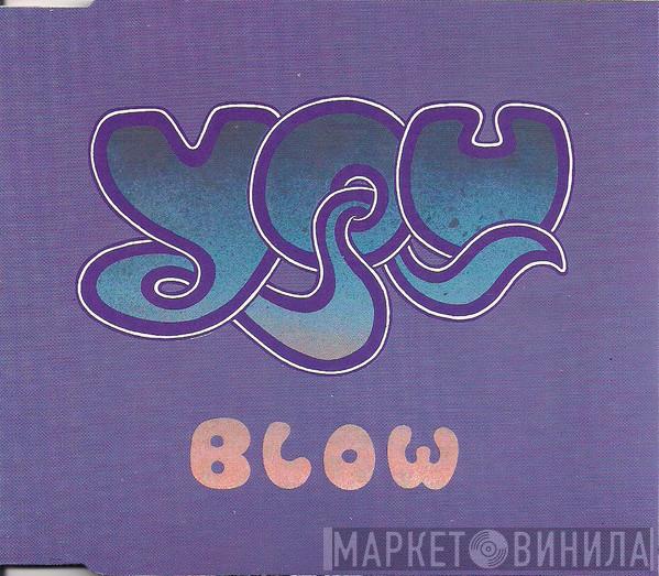 You - Blow