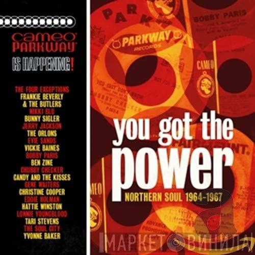  - You Got The Power (Northern Soul 1964-1967)