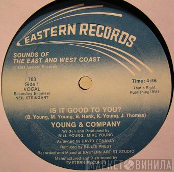  Young & Company  - Is It Good To You?