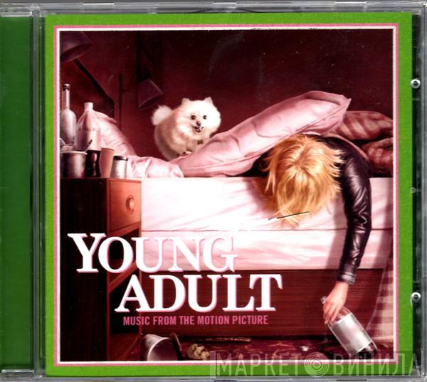  - Young Adult (Music from the Motion Picture)