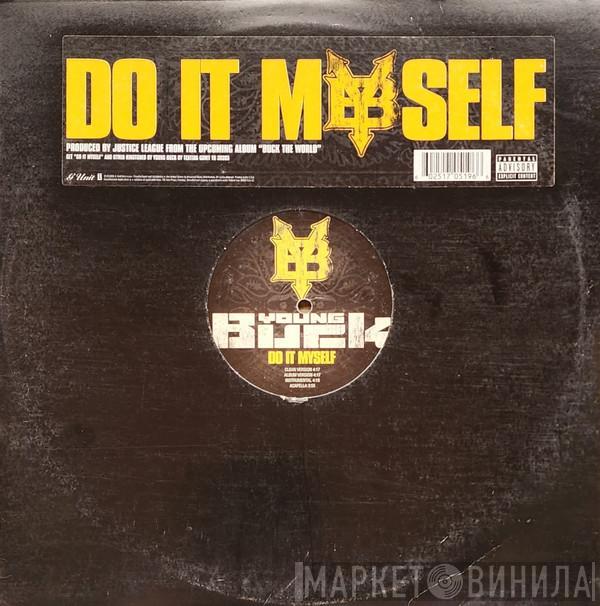  Young Buck  - Do It Myself