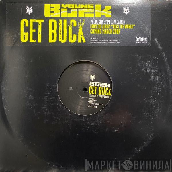 Young Buck - Get Buck / Haters