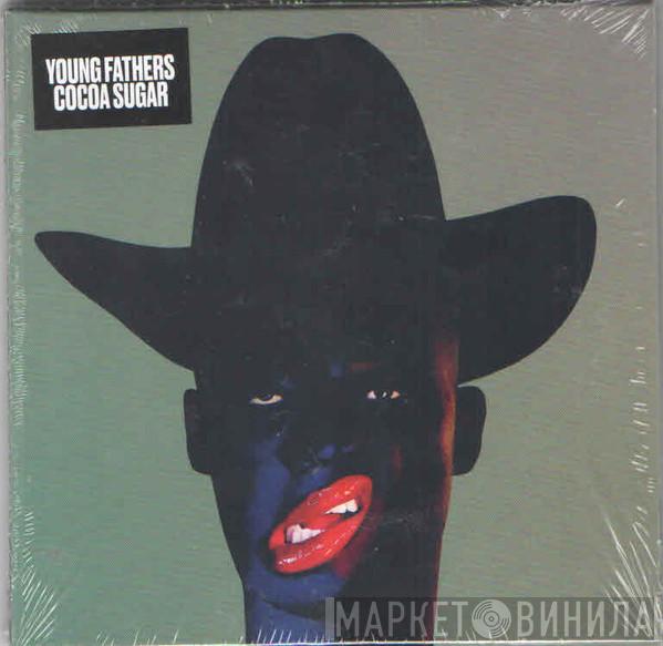 Young Fathers  - Cocoa Sugar