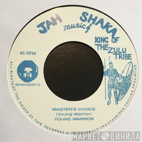 Young Warrior - Master's Choice