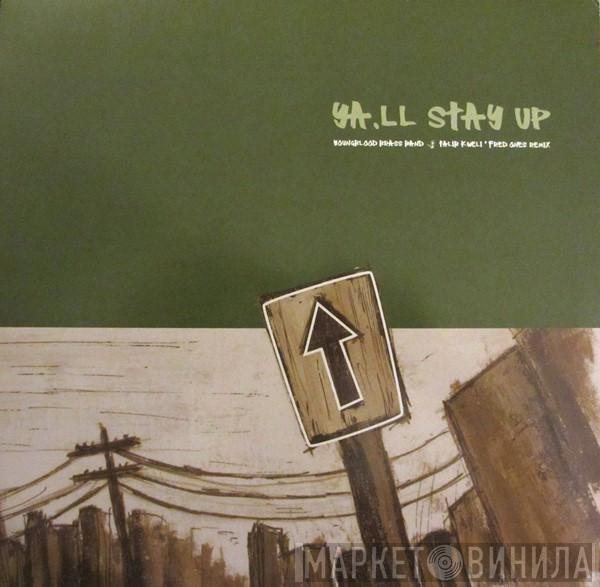 Youngblood Brass Band - Ya,ll Stay Up