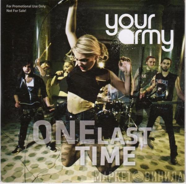 Your Army - One Last Time
