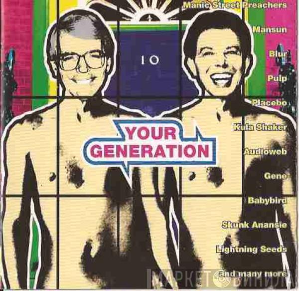  - Your Generation