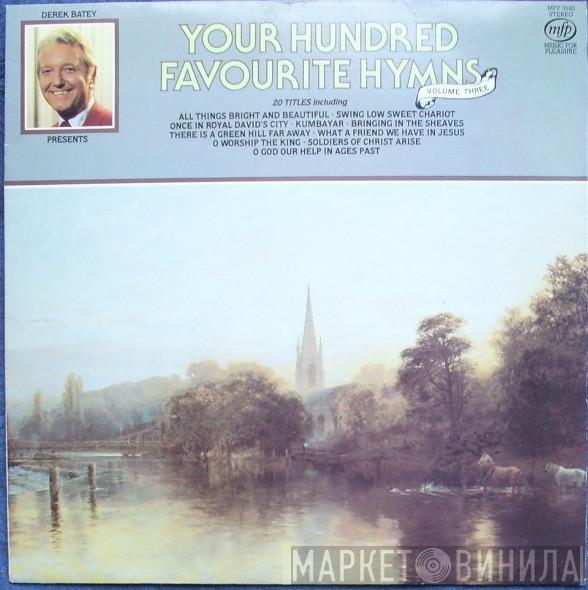  - Your Hundred Favourite Hymns Volume Three