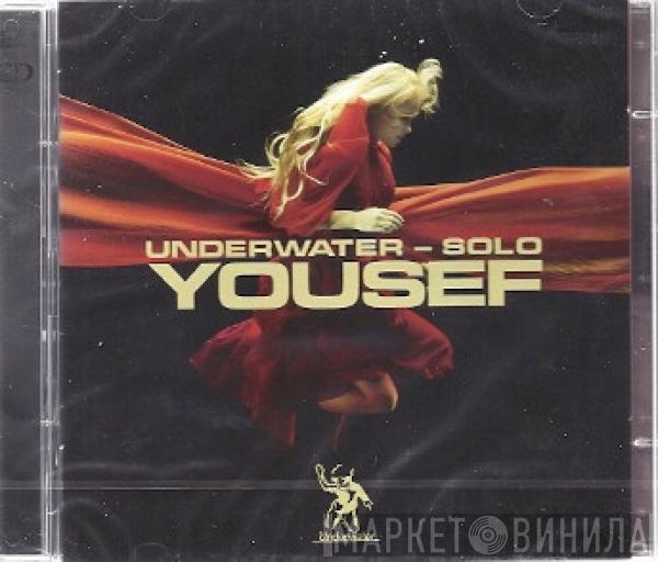 Yousef - Underwater - Solo