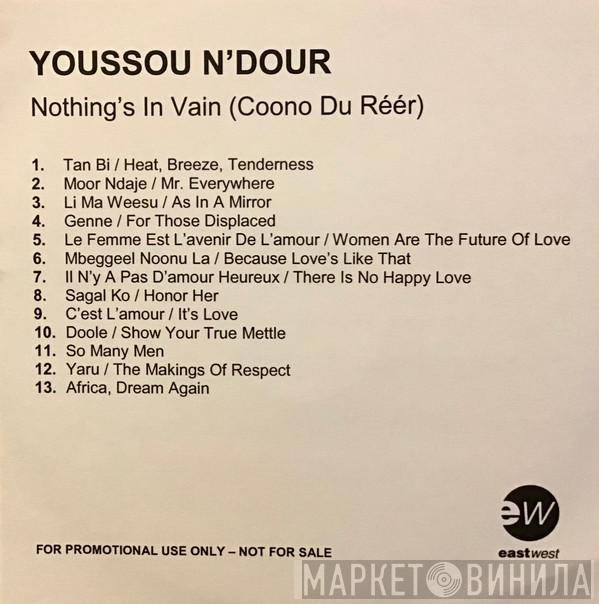 Youssou N'Dour - Nothing's In Vain (Coono Du Réér)