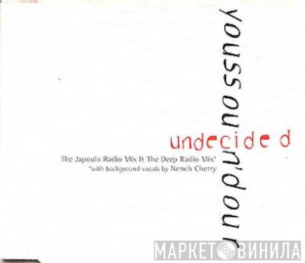 Youssou N'Dour - Undecided