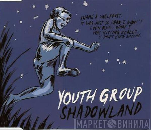 Youth Group - Shadowland
