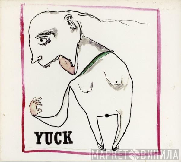  Yuck  - Yuck